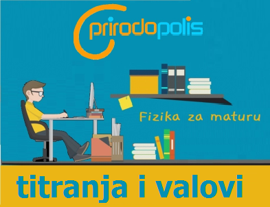 Titranja i valovi